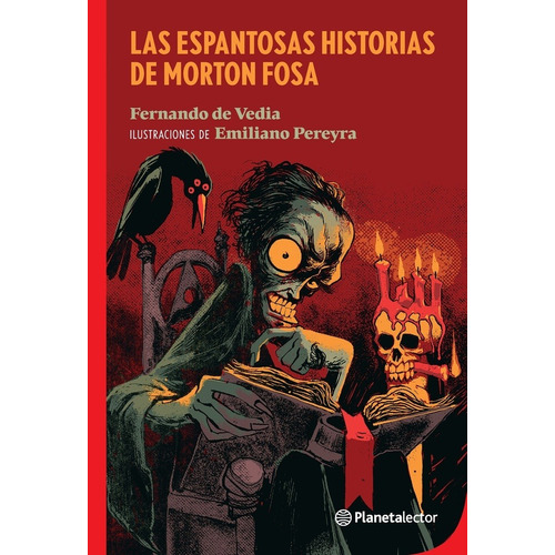 Espantosas Historias De Morton Fosa, Las - Con dedicatoria personalizada del autor Fernando De Vedia