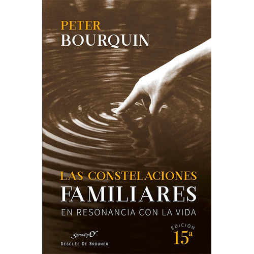Las Constelaciones Familiares, De Peter Bourquin