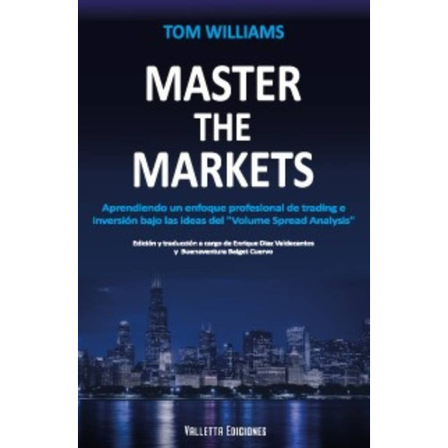 Libro Master Of The Markets De Tom Williams
