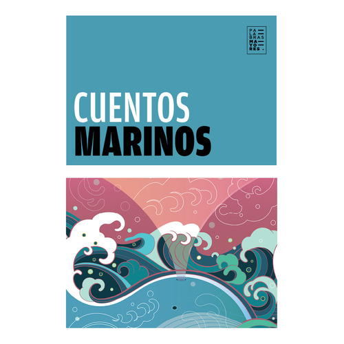 Cuentos Marinos, De Es, Vários. Editorial Factotum Ediciones, Tapa Blanda En Español, 2023