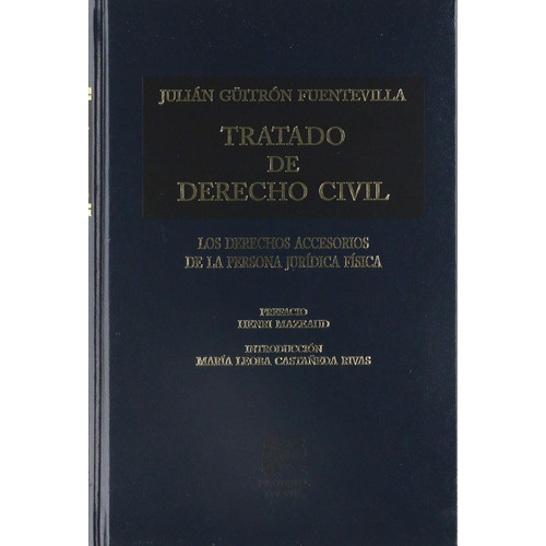 TRATADO DE DERECHO CIVIL TOMO VII, de Güitrón Fuentevilla, Julián. Editorial Porrúa México, tapa blanda, edición 1/2018 en español, 2018