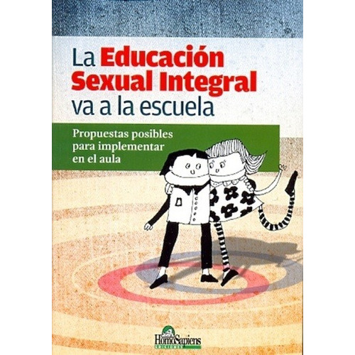 Educacion Sexual Integral Va A La Escuela, La, De Andrea Travaini. Editorial Herder-homosapiens En Español