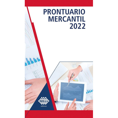 Prontuario Mercantil 2022: No, de perez chavez, jose. Editorial tax editores, tapa blanda en español, 1