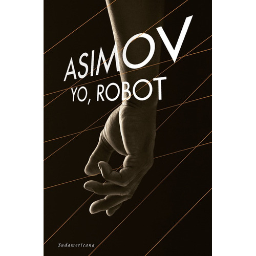 Yo, Robot, de Asimov, Isaac. Serie Bestseller Editorial Debolsillo, tapa blanda en español, 2016