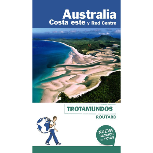 Guia De Turismo - Australia - Costa Este Y Red Centre