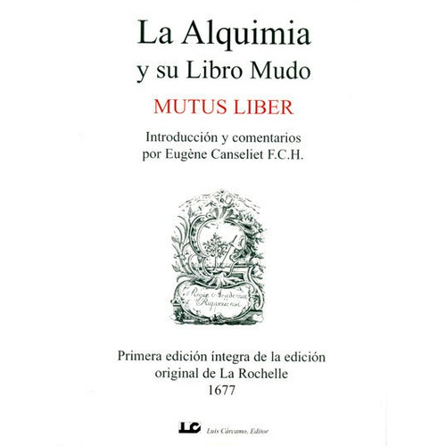 Libro La Alquimia Y Su Libro Mudo