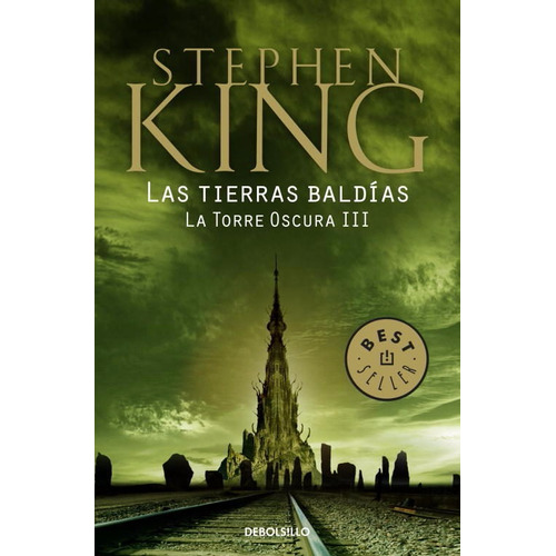 Las Tierras Baldias / Stephen King / Debolsillo