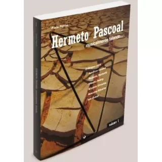 Hermeto Pascoal Musicalmente Falando Vol. 1 Livro