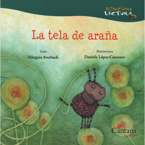 La Tela De Araña - Rincon De Lectura, de Averbach, Margara. Editorial Cántaro, tapa blanda en español, 2013
