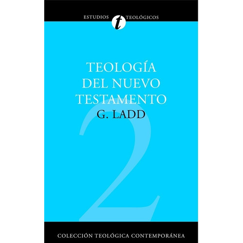 Teologia Del Testamento - George Ladd