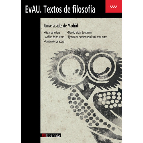 Textos de filosofÃÂa EvAU 2019. Universidades de Madrid, de Baigorri Goñi, José Antonio. Editorial Ediciones del Laberinto S. L, tapa blanda en español