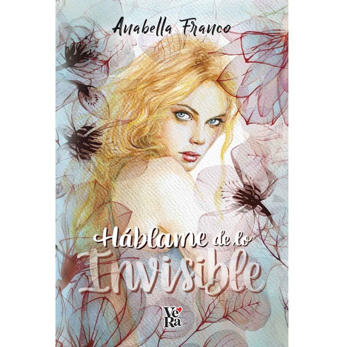 Libro Háblame De Lo Invisible - Anabella Franco - Vr