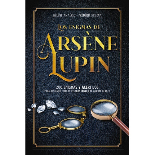 Los Enigmas De Arsene Lupin, De Amalric, Helône. Editorial Larousse, Tapa Dura En Español