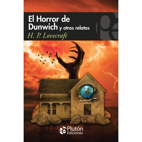 Libro: El Horror De Dunwich Y Otros Relatos. H. P. Lovecraft