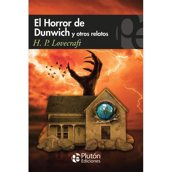 Libro: El Horror De Dunwich Y Otros Relatos. H. P. Lovecraft