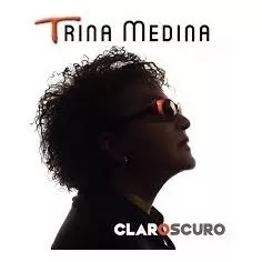 Cd - Trina Medina - Claroscuro - 2014