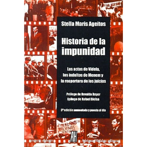 Historia De La Impunidad, De Stella Maris Ageitos. Editorial Adriana Hidalgo (g), Tapa Blanda En Español, 2002
