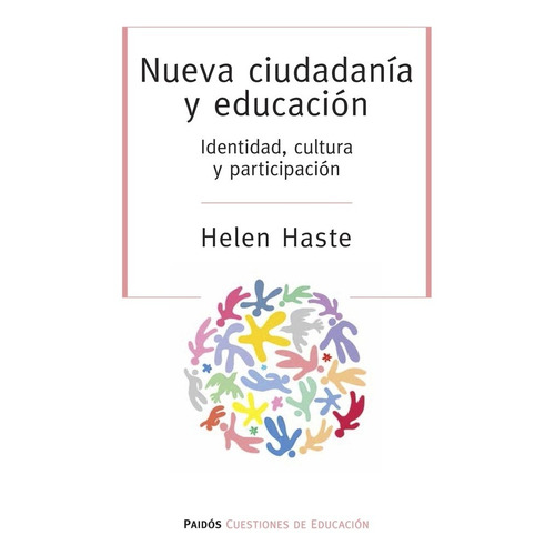 Nueva Ciudadania Y Educacion - Helen Haste