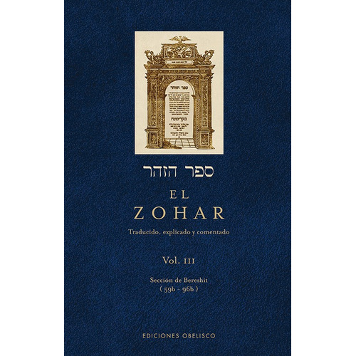 El Zohar (Vol. III), de Bar Iojai, Shimon. Editorial Ediciones Obelisco, tapa dura en español, 2007