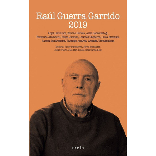 RaÃÂºl Guerra Garrido 2019, de Varios autores. Editorial Erein Argitaletxea, S.A., tapa blanda en español