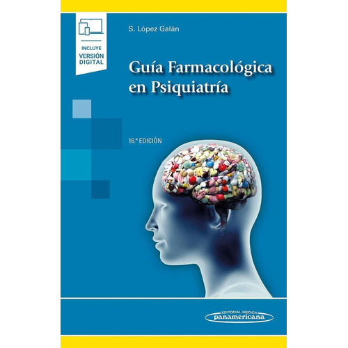 Guía Farmacológica En Psiquiatría (incluye Versión Digital)