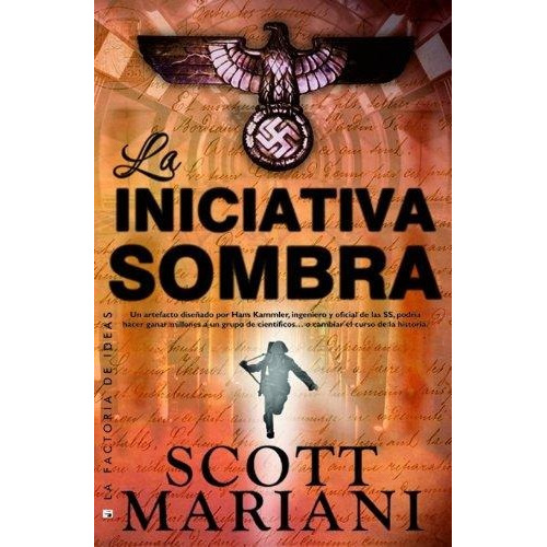 La Iniciativa Sombra - Mariani Scott