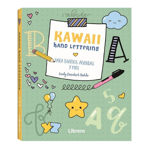 Kawaii Hand Lettering - Cindy Guentert Baldo - Librero Libro