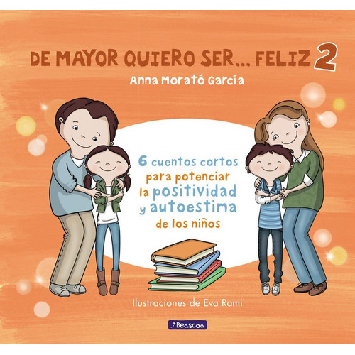 De Mayor Quiero Ser Feliz 2 - Morato Garcia,anna