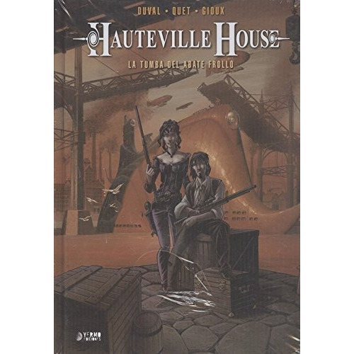 Hauteville House 02. La Tumba De Abate Frollo, De Duval,fred. Editorial Yermo Ediciones, Tapa Dura En Español