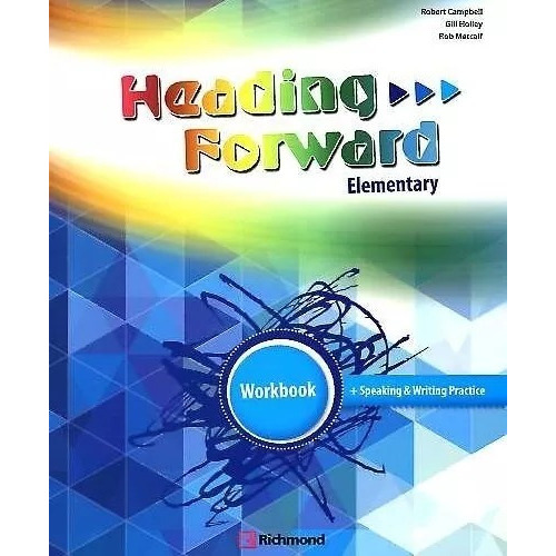 Heading Forward Elementary - Wb, De C O M Ar. Editorial Santillana En Español