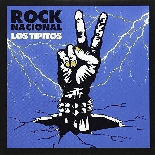 Los Tipitos Rock Nacional Cd Nuevo 2017 Original