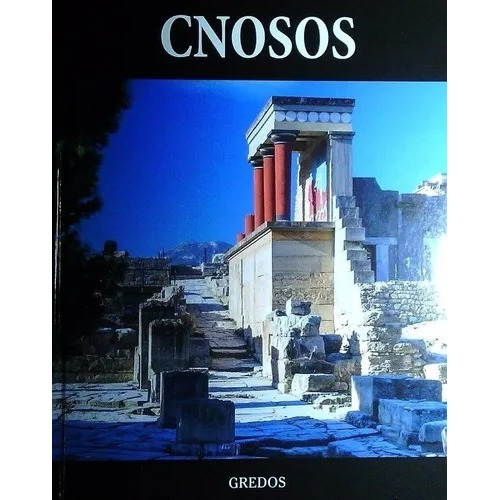 Cnosos, De Coleccion Arqueologia. Editorial Gredos En Español