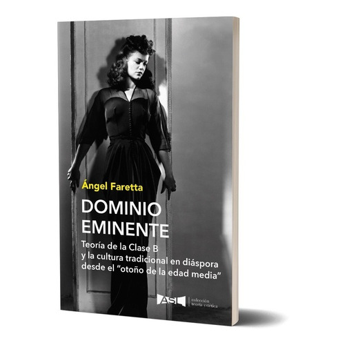 Dominio Eminente - Ángel Faretta