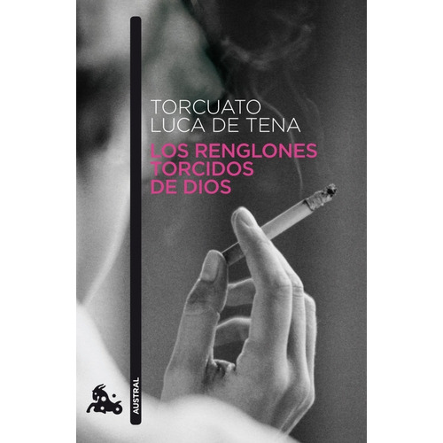 Los renglones torcidos de Dios, de TORCUATO LUCA DE TENA., vol. 1.0. Editorial Espasa, tapa blanda, edición 1.0 en español, 2010