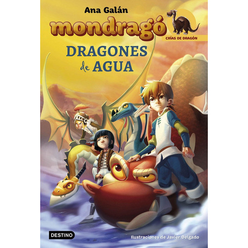 Mondragãâ³. Dragones De Agua, De Galán, Ana. Editorial Destino Infantil & Juvenil, Tapa Blanda En Español