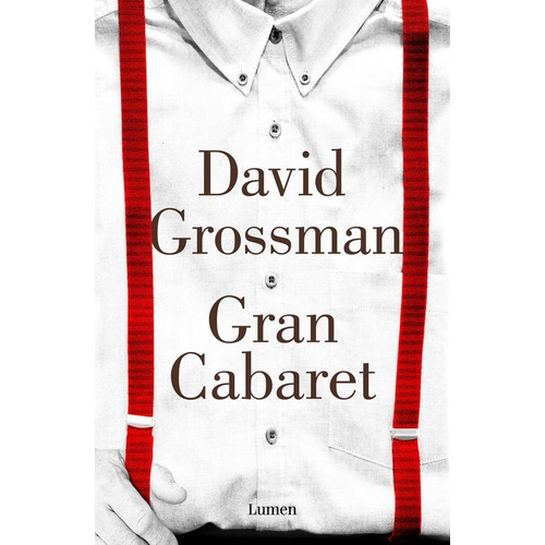 Gran Cabaret - David Grossman