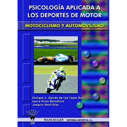 Libro : Psicologia Aplicada A Los Deportes De Motor: Auto...