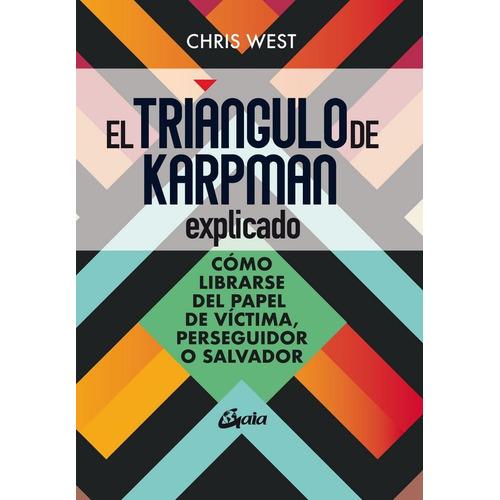 El Triángulo De Karpman Explicado  Chris West