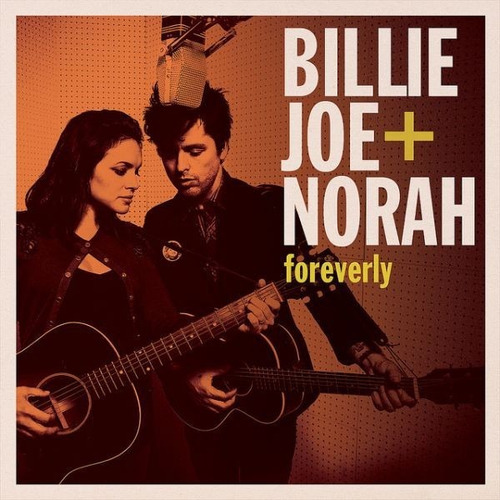 Vinilo Billie Joe + Norah Foreverly - Nuevo Sellado