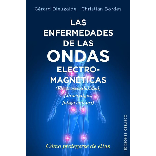 Las Enfermedades De Las Ondas Electromagnéticas