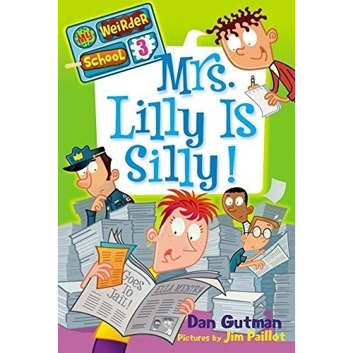 Mrs. Lilly Is Silly - My Weirder School 3