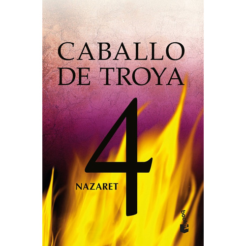 Libro Caballo De Troya 4: Nazaret - J. J. Benítez