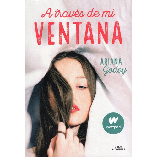 A Traves De Mi Ventana, De Ariana Godoy. Editorial Editorial En Español