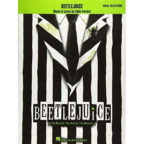 Libro Beetlejuice : The Musical. The Musical. The Musical