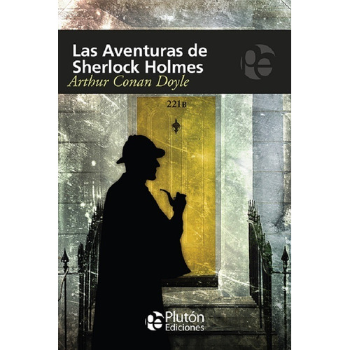 Las Aventuras De Sherlock Holmes, A. C. Doyle. Ed. Plutón