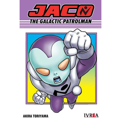 Jaco, The Galactic Patrolman - Akira Toriyama