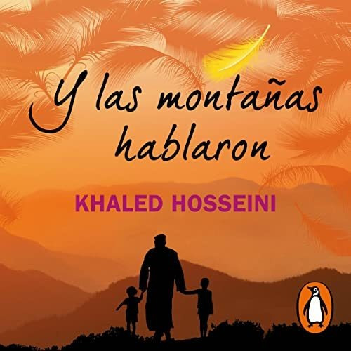 Y Las Montañas Hablarron - Khaled Hosseini