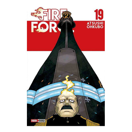 Panini Manga Fire Force N.19, De Atshushi Ohkubo. Serie Fire Force, Vol. 19. Editorial Panini, Tapa Blanda En Español, 2021
