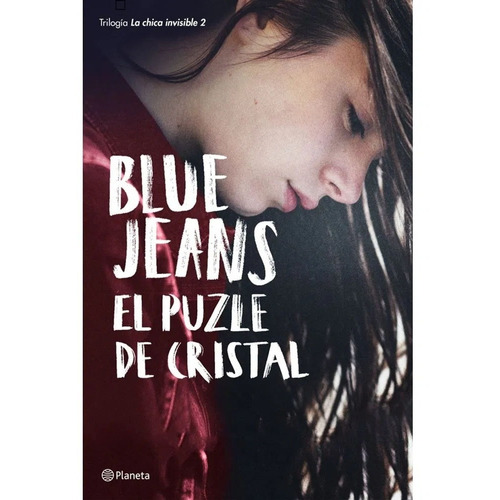 El Puzle De Cristal (la Chica Invisible 2). Blue Jeans