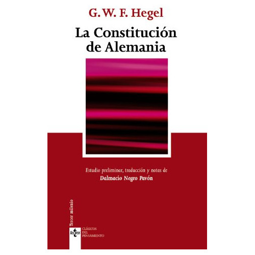 La Constitución De Alemania, De G.w.f. Hegel. Editorial Tecnos En Español